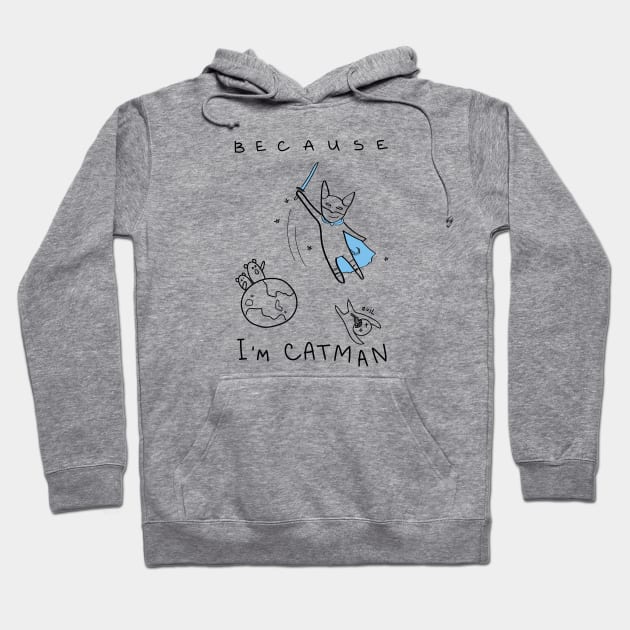 Because I'm Catman! - white ($ for SilverCord-VR) Hoodie by droganaida